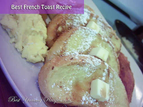 Best French Toast Recipe