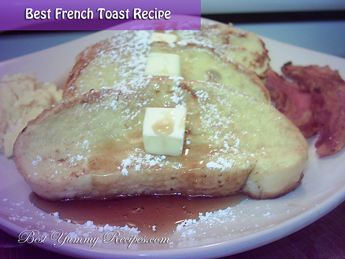 Best French Toast Recipe