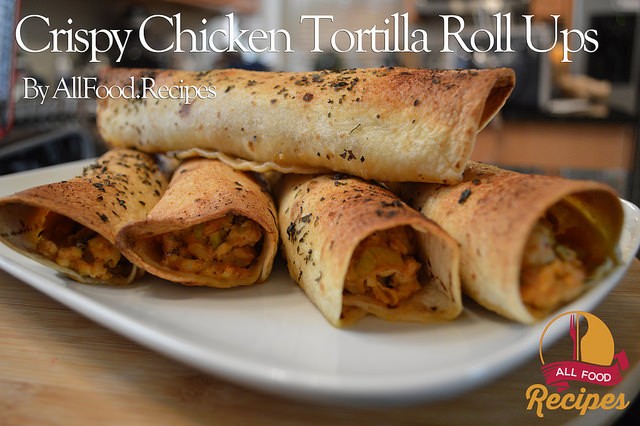 Crispy Chicken Tortilla Roll Ups