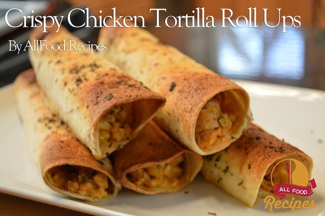 Crispy Chicken Tortilla Roll Ups