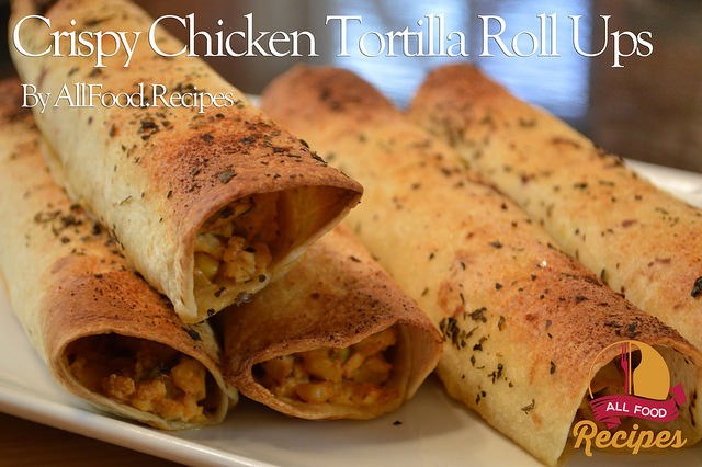 Crispy Chicken Tortilla Roll Ups