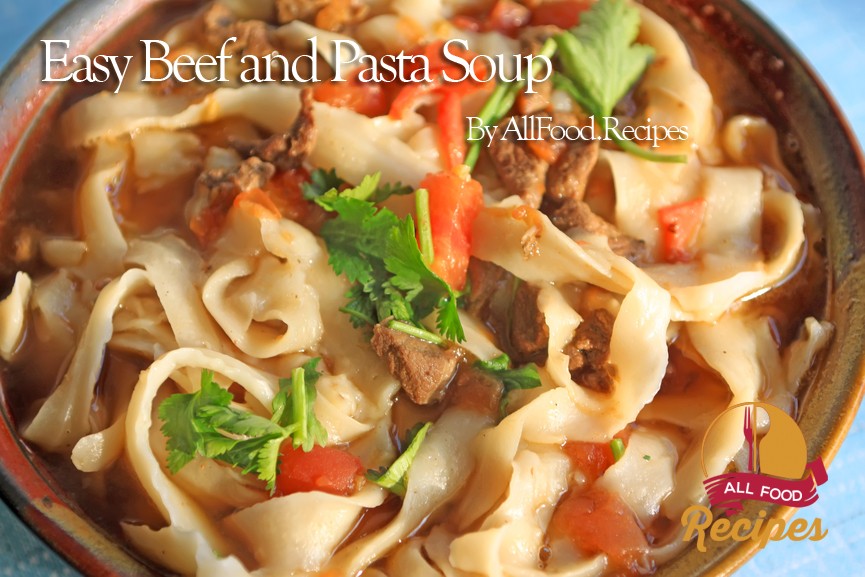 Easy Beef and Pasta Soup