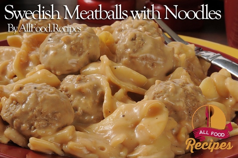 Swedish Meatballs with Noodles