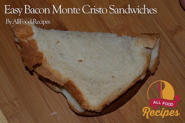 Easy Bacon Monte Cristo Sandwiches