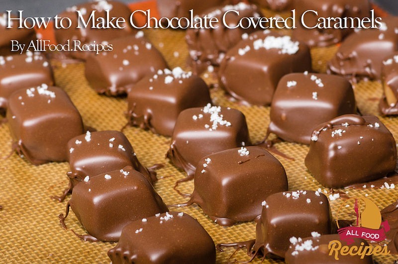 Salted Chocolate Covered Caramels