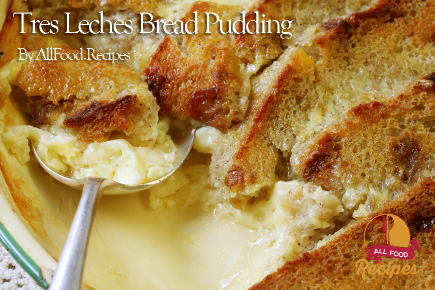 Tres Leches Bread Pudding