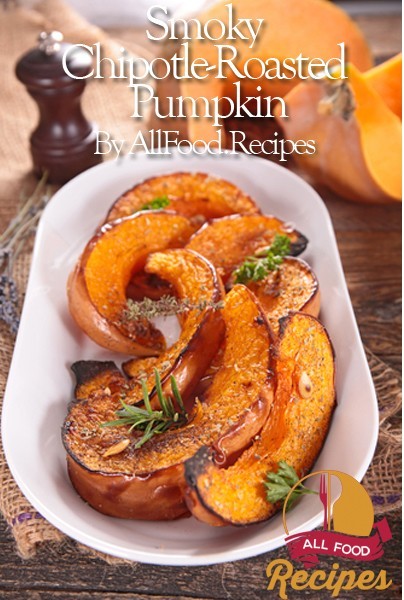 Smoky Chipotle-Roasted Pumpkin