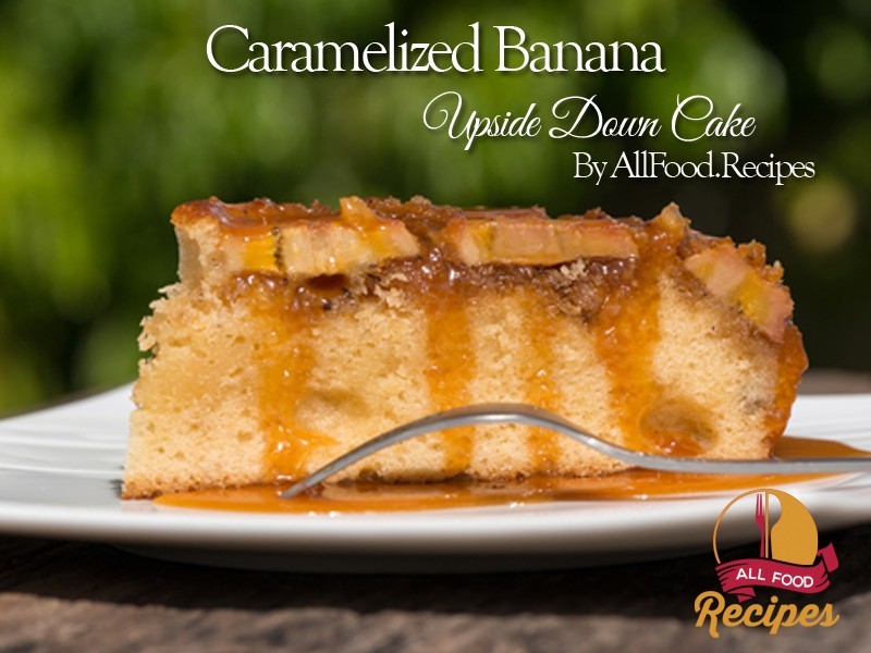 Caramelized Banana Upside Down Cake