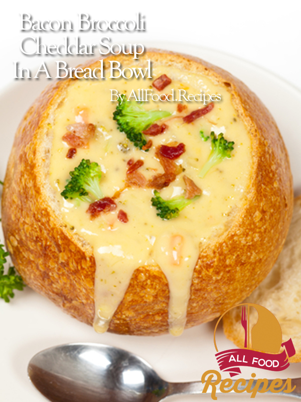 Bacon Broccoli Cheddar Soup In A Bread Bowl