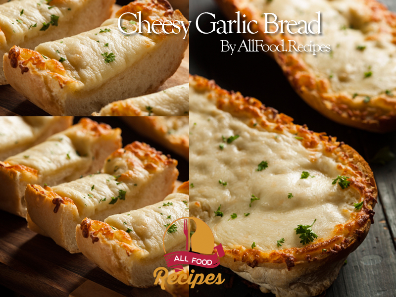 Cheesy Garlic Bread