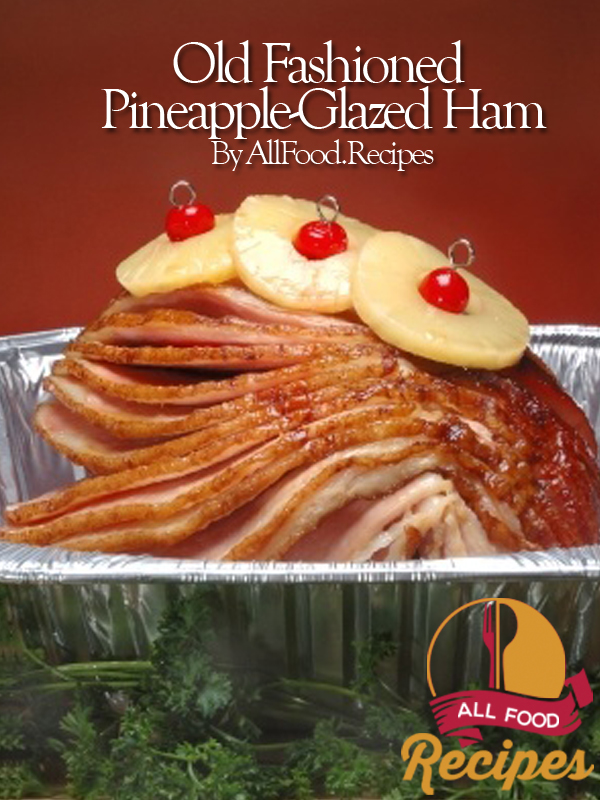 Old Fashioned Pineapple-Glazed Ham