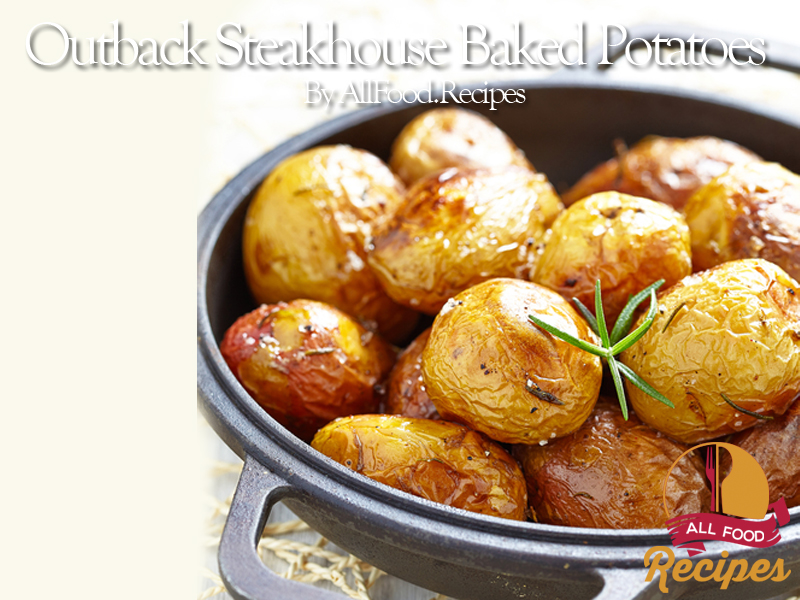 Outback Steakhouse Baked Potatoes