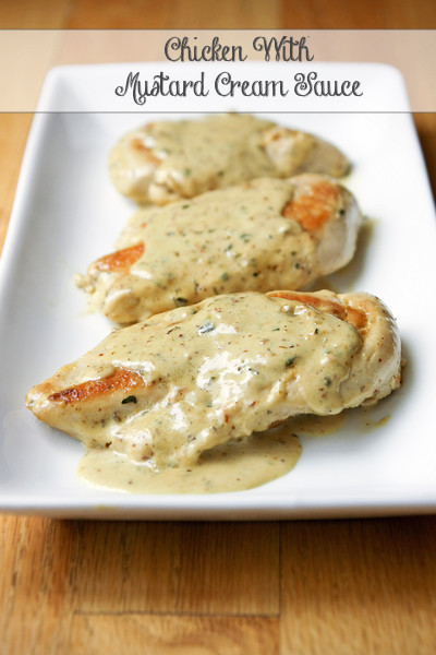 Chicken With Mustard Cream Sauce