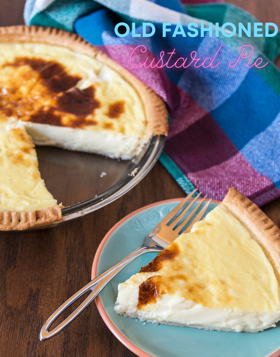 Old Fashioned Custard Pie