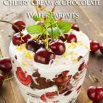 Cherry Cream and Chocolate Wafer Parfaits