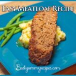 Easy Meatloaf Recipe