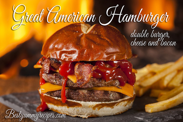 Great American Hamburger - All food Recipes Best Recipes, chicken recipes