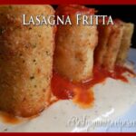 Lasagna Fritta Recipe