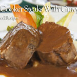 Slow Cooker Steaks With Gravy