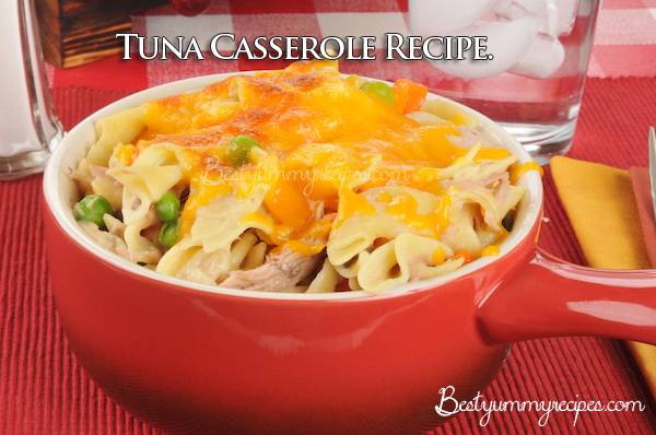 Tuna Casserole Recipe.