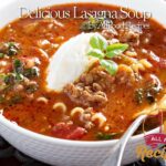 Delicious Lasagna Soup