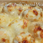 Cheesy Bechamel-Covered Meatballs.