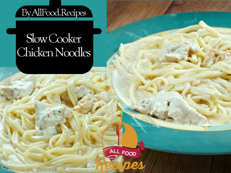 Slow Cooker Chicken Noodles